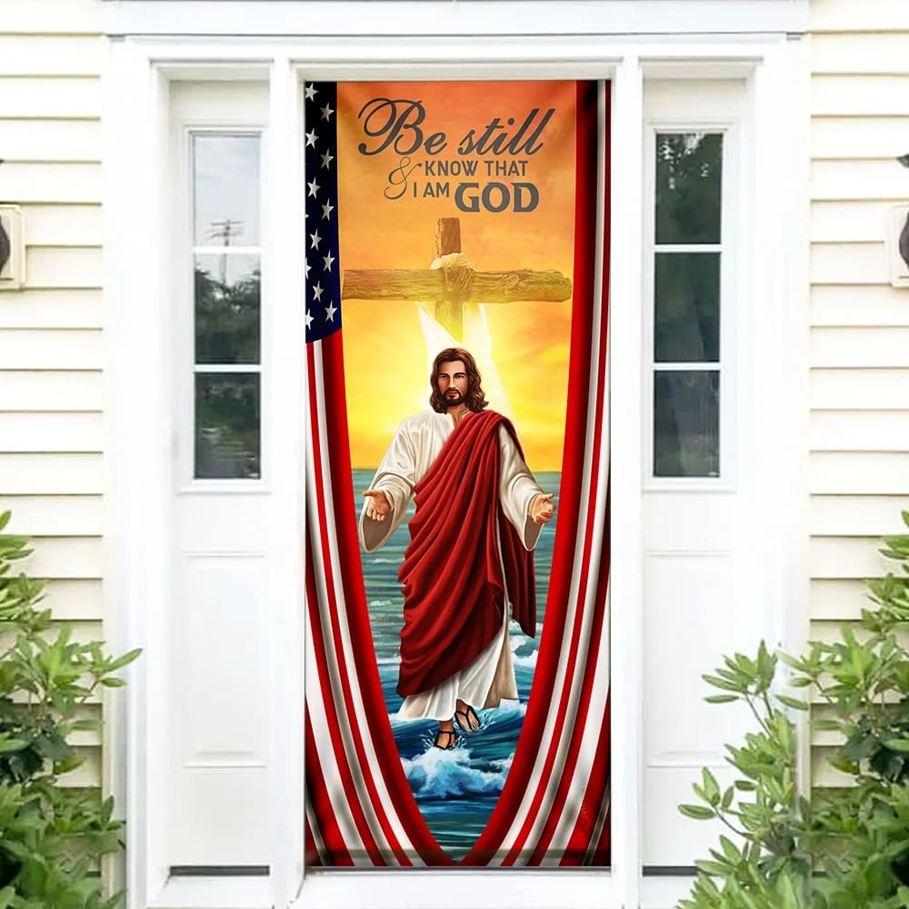 Be Still And Know That I Am God Door Cover - Jesus Door Cover - Religious Door Decorations