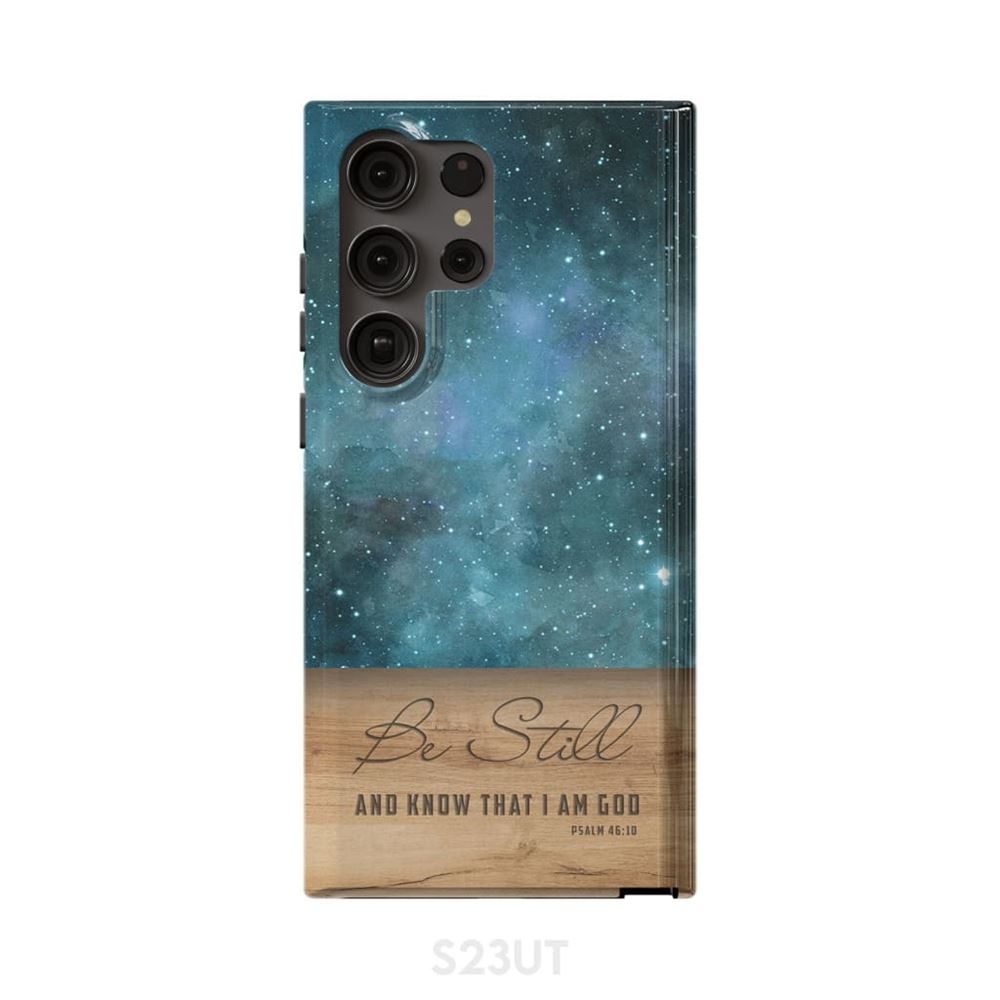 Be Still And Know That I Am God Psalm 4610 Bible Verse Phone Case - Scripture Phone Cases - Iphone Cases Christian