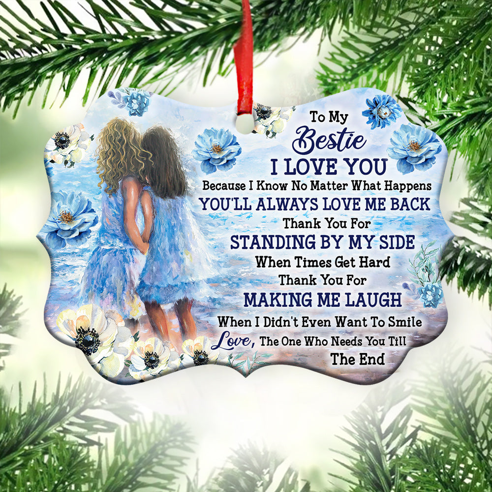 Bestie To My Bestie Metal Ornament - Christmas Ornament - Christmas Gift
