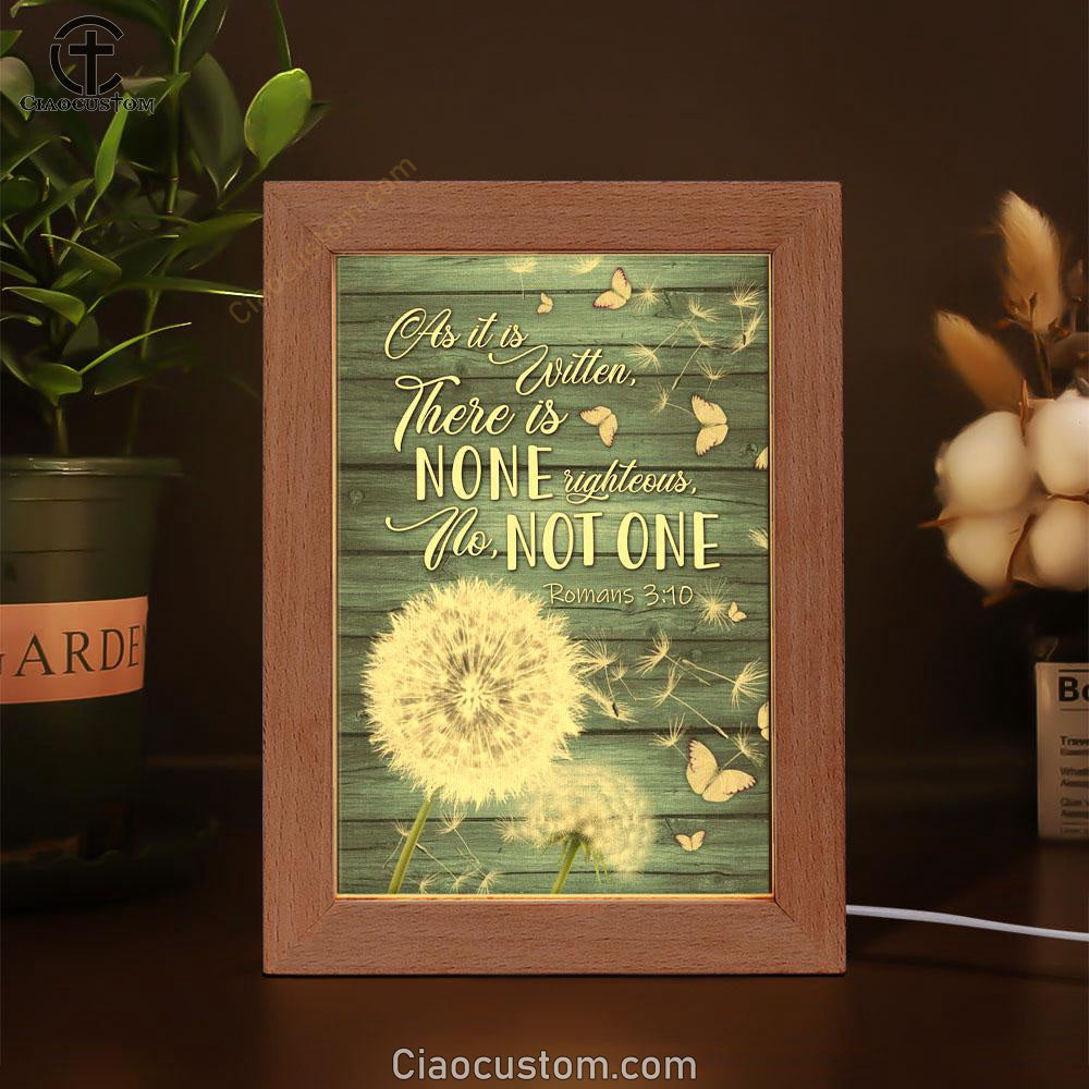 Bible Verse Romans 310 As It Is Written There Is None Righteous Frame Lamp Prints - Bible Verse Wooden Lamp - Scripture Night Light