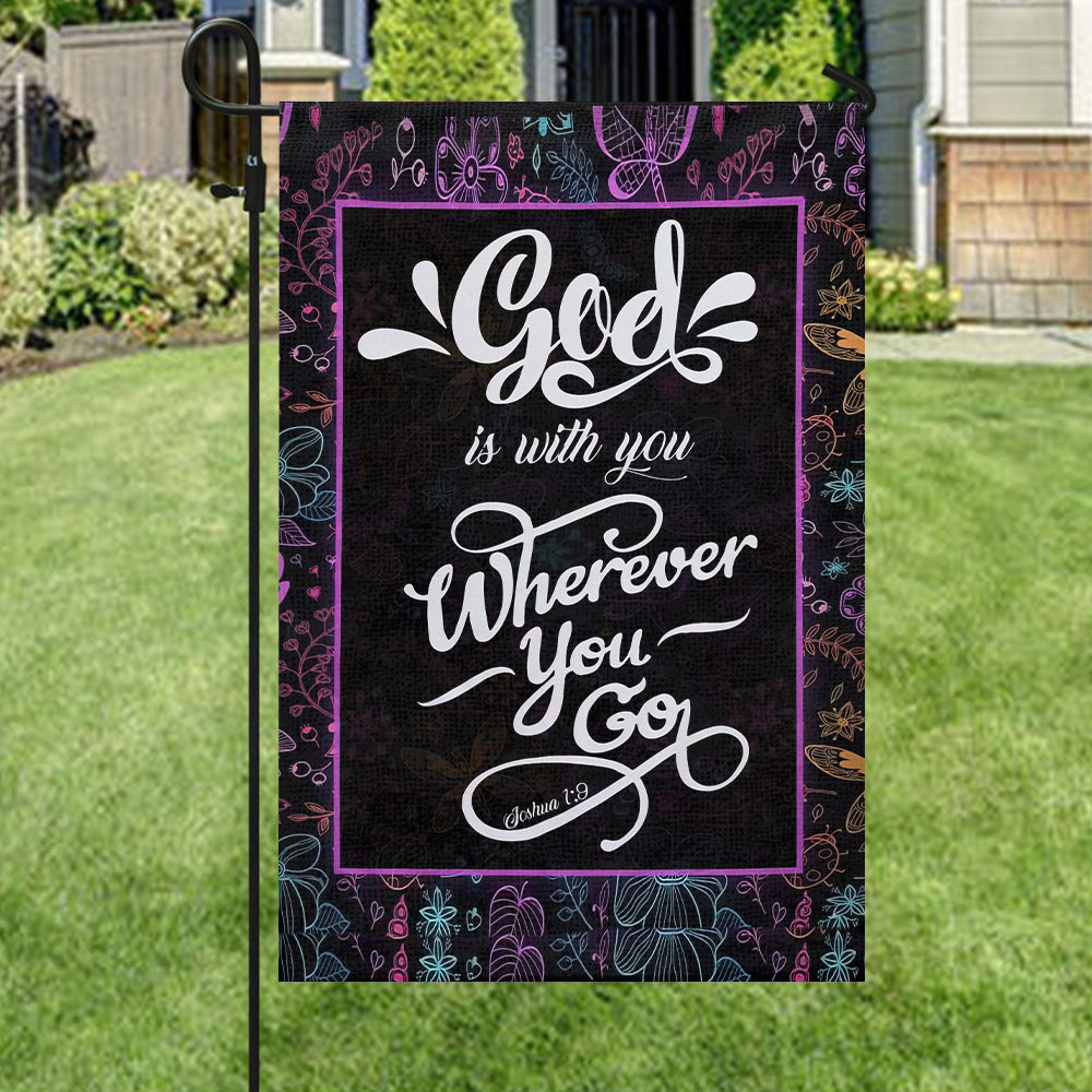 God Is With You Wherever You Go Flag - Christian's Flag - Decorative Flags - Garden Flag - Welcome Flag - Christian Gift - Ciaocustom