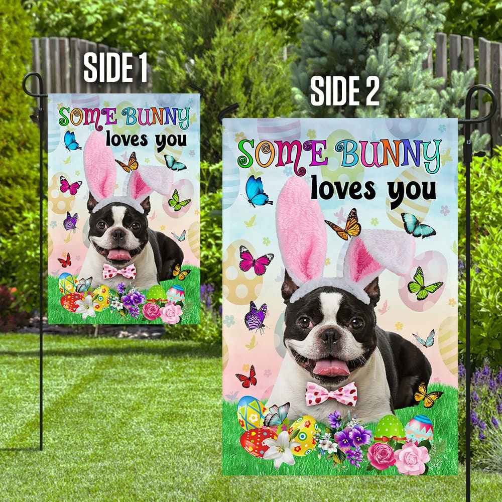 Boston Terrier Easter Some Bunny Loves You House Flag - Happy Easter Garden Flag - Decorative Easter Flags