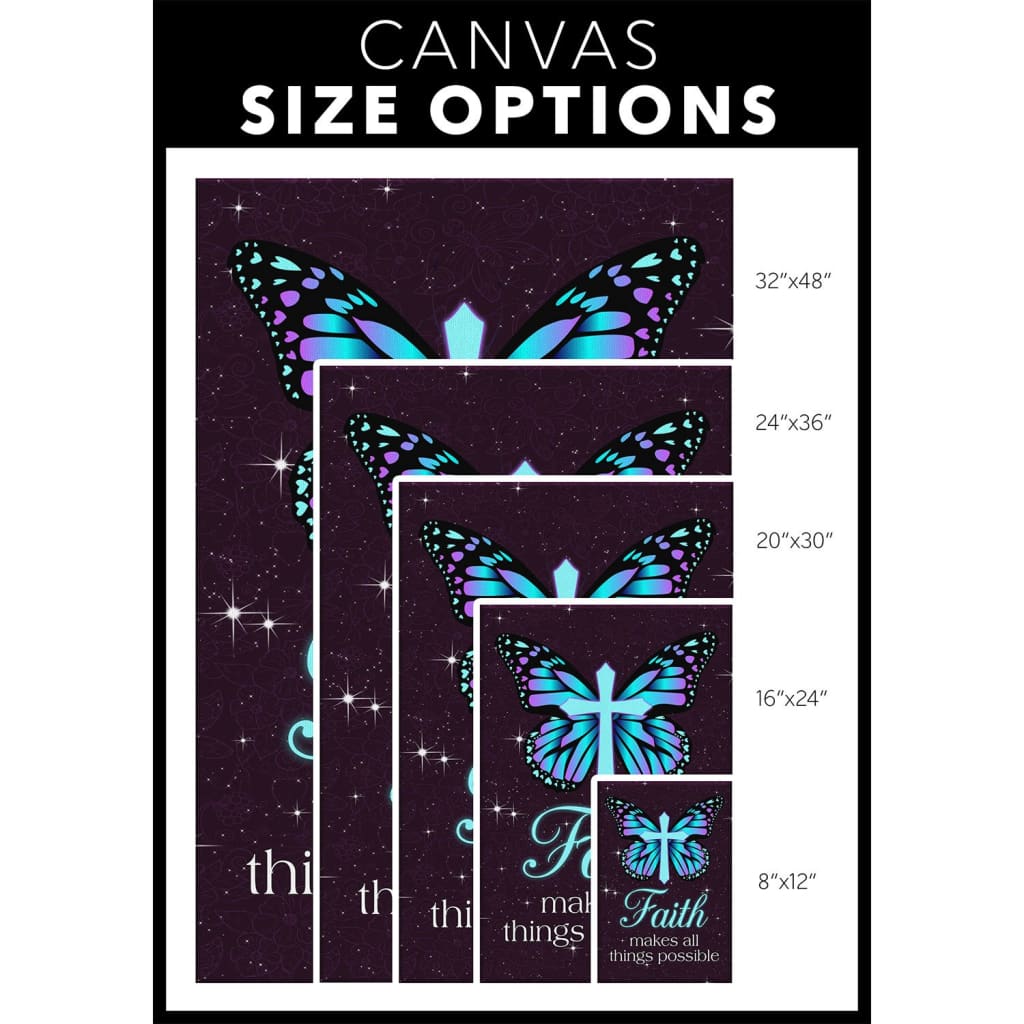 Butterfly Cross Faith Makes All Things Possible Christian Canvas Wall Art - Christian Canvas Prints - Bible Verse Canvas