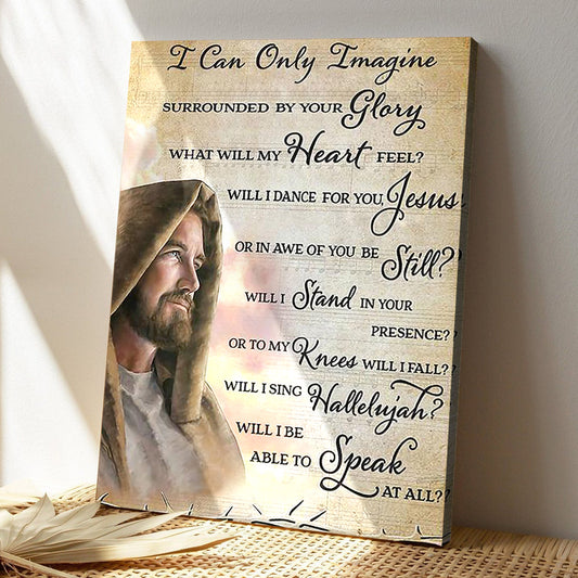 Bible Verse Canvas - God Canvas - I Can Only Imagine Jesus - Scripture Canvas Wall Art- Ciaocustom