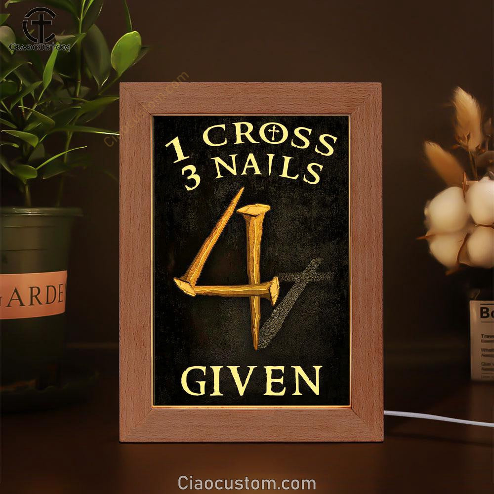 Christian 1 Cross 3 Nails 4 Given Frame Lamp Prints - Bible Verse Wooden Lamp - Scripture Night Light