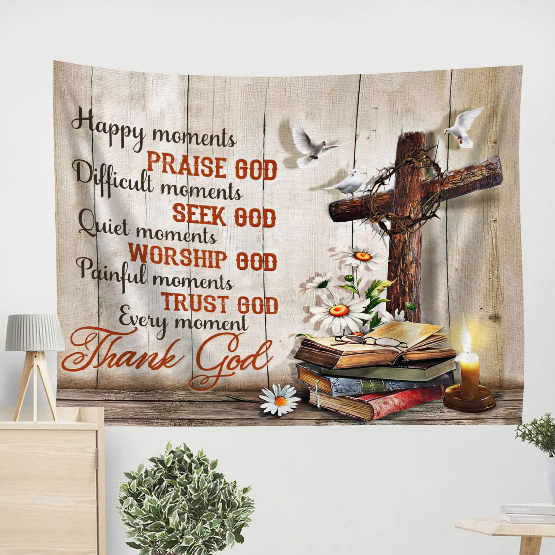 Christian Wall Art Happy Moments Praise God Difficult Seek Tapestry - Christian Wall Tapestry - Tapestry Wall Hanging
