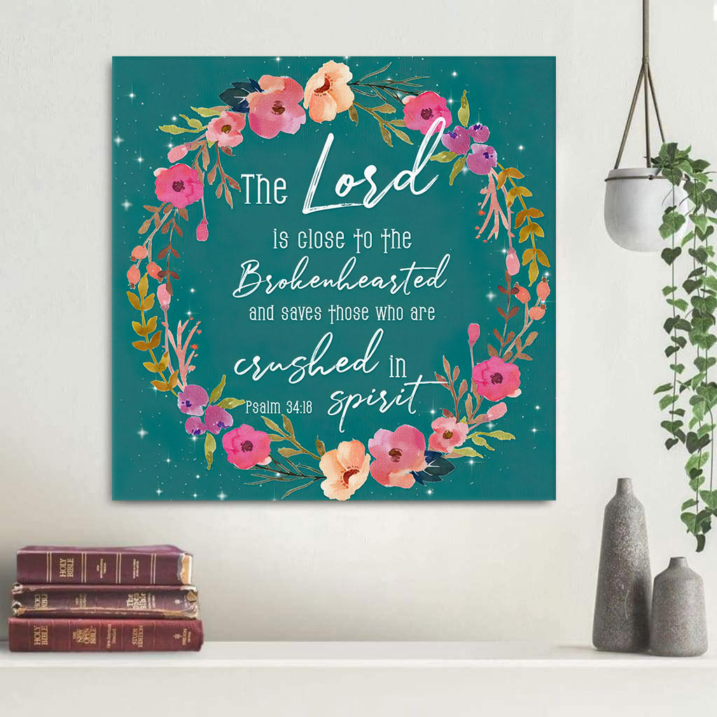 Christian Wall Art The Lord Is Close To Brokenhearted Psalm 3418 Canvas Print
