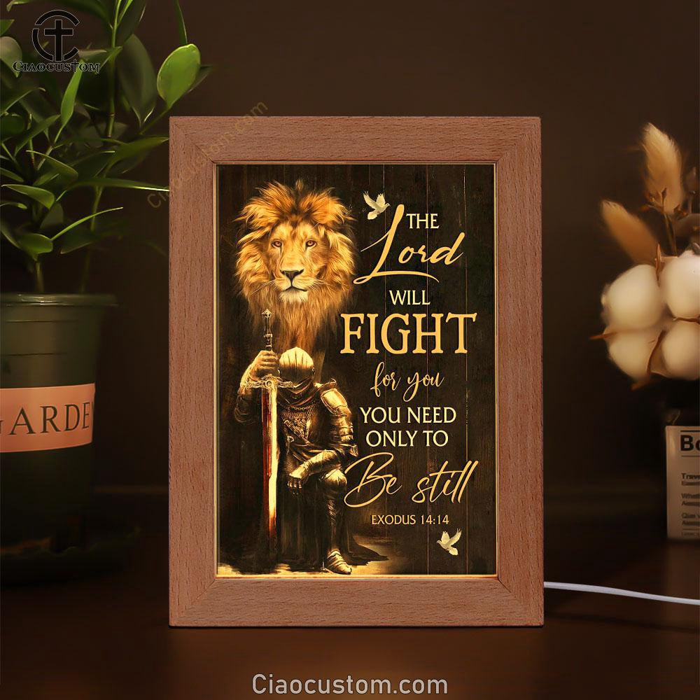 Christian Warrior Exodus 1414 The Lord Will Fight For You Frame Lamp Prints - Bible Verse Wooden Lamp - Scripture Night Light