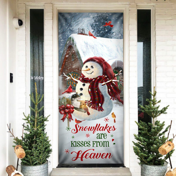 Christmas Door Cover Snowflakes Are Kisses From Heaven - Christmas Door Cover