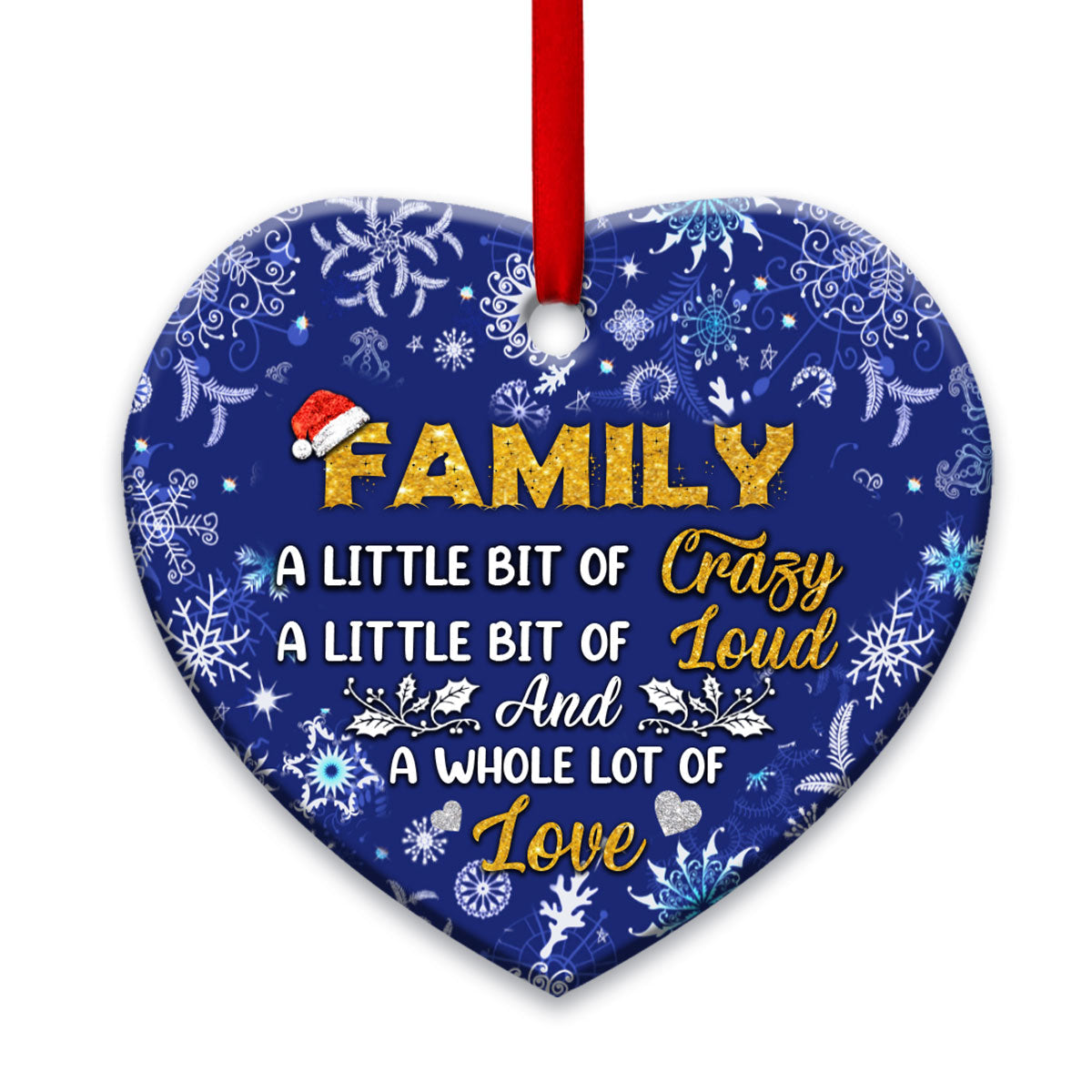 Christmas Gift Family A Little Bit Of Crazy Heart Ornament - Christmas Ornament - Ciaocustom