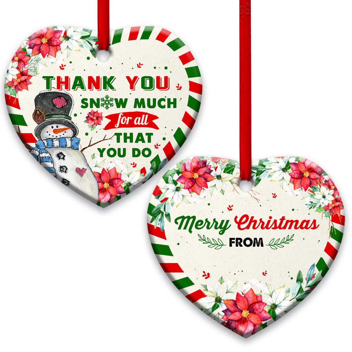 Christmas Gift Thank You For Snow Much Heart Ceramic Ornament - Christmas Ornament - Christmas Gift