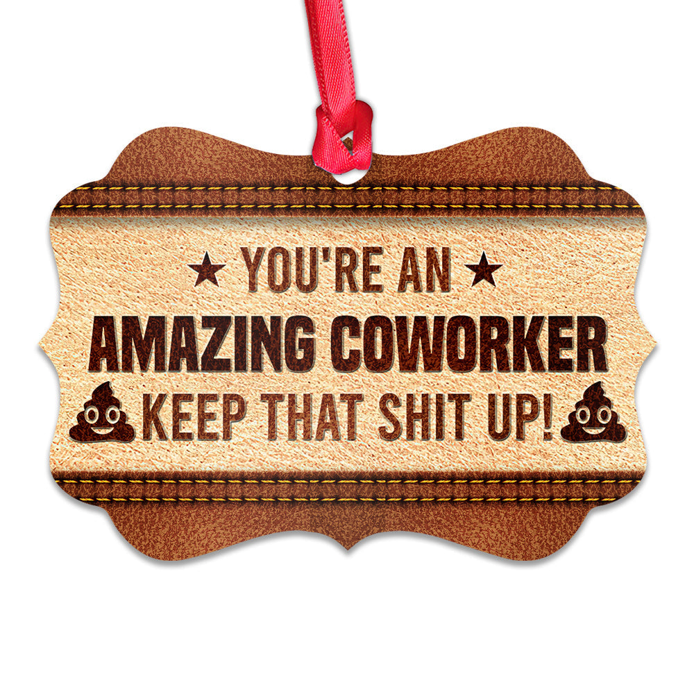 Christmas Gift You Are An Amazing Coworker Keep Ornament - Christmas Ornament - Ciaocustom