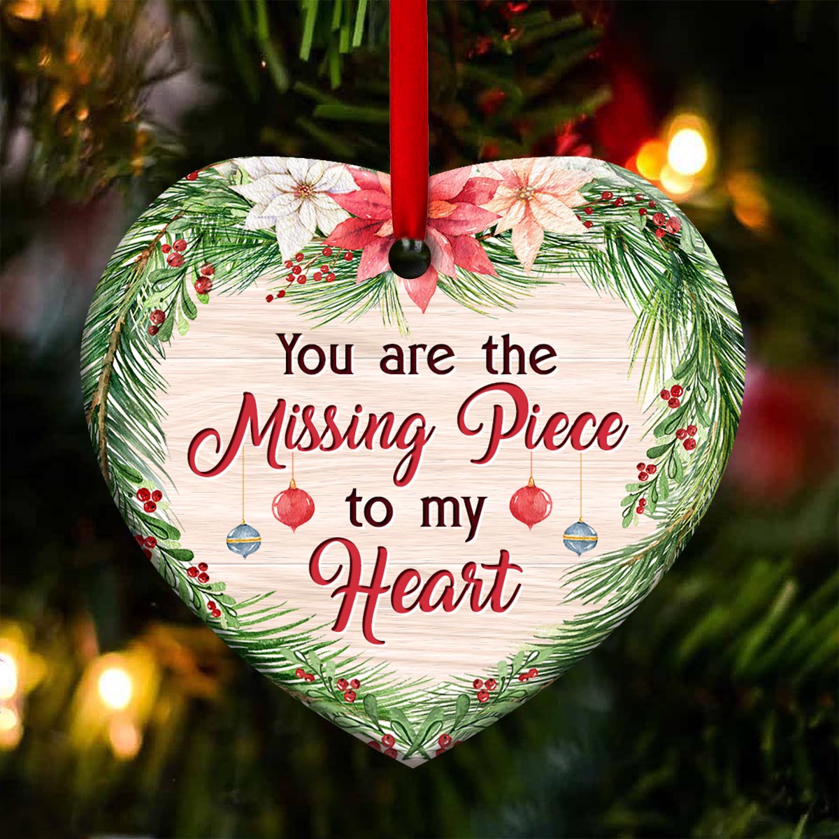 Christmas Gift You Are The Missing Piece To My Heart Heart Ceramic Ornament - Christmas Ornament - Christmas Gift