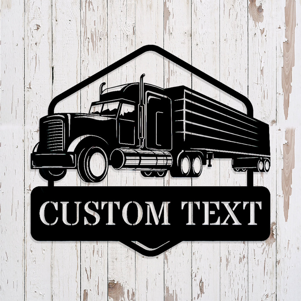 Custom Metal Semi Truck Sign - Semi Truck Monogram - Metal Construction Signs - Heavy Equipment Operator Gifts
