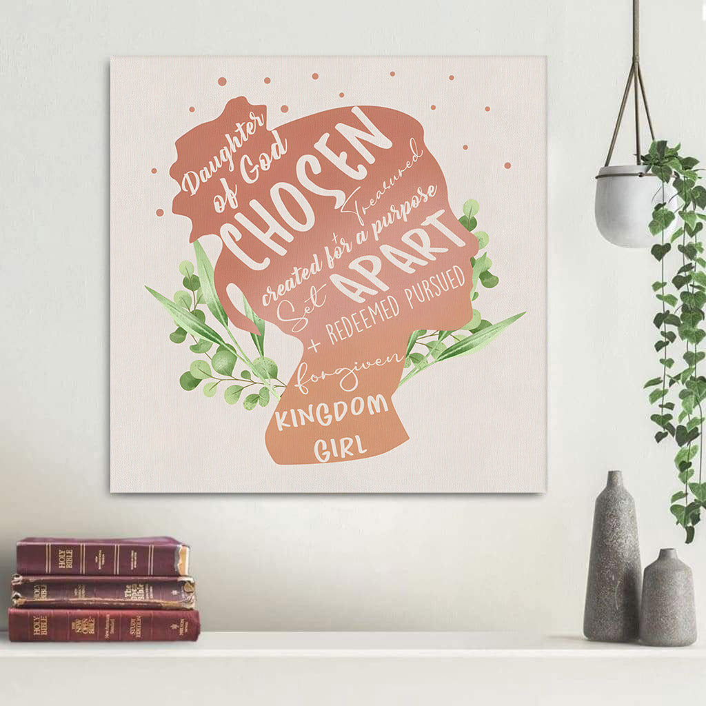 Daughter Of God Chosen And Treasured Christian Wall Art Canvas
