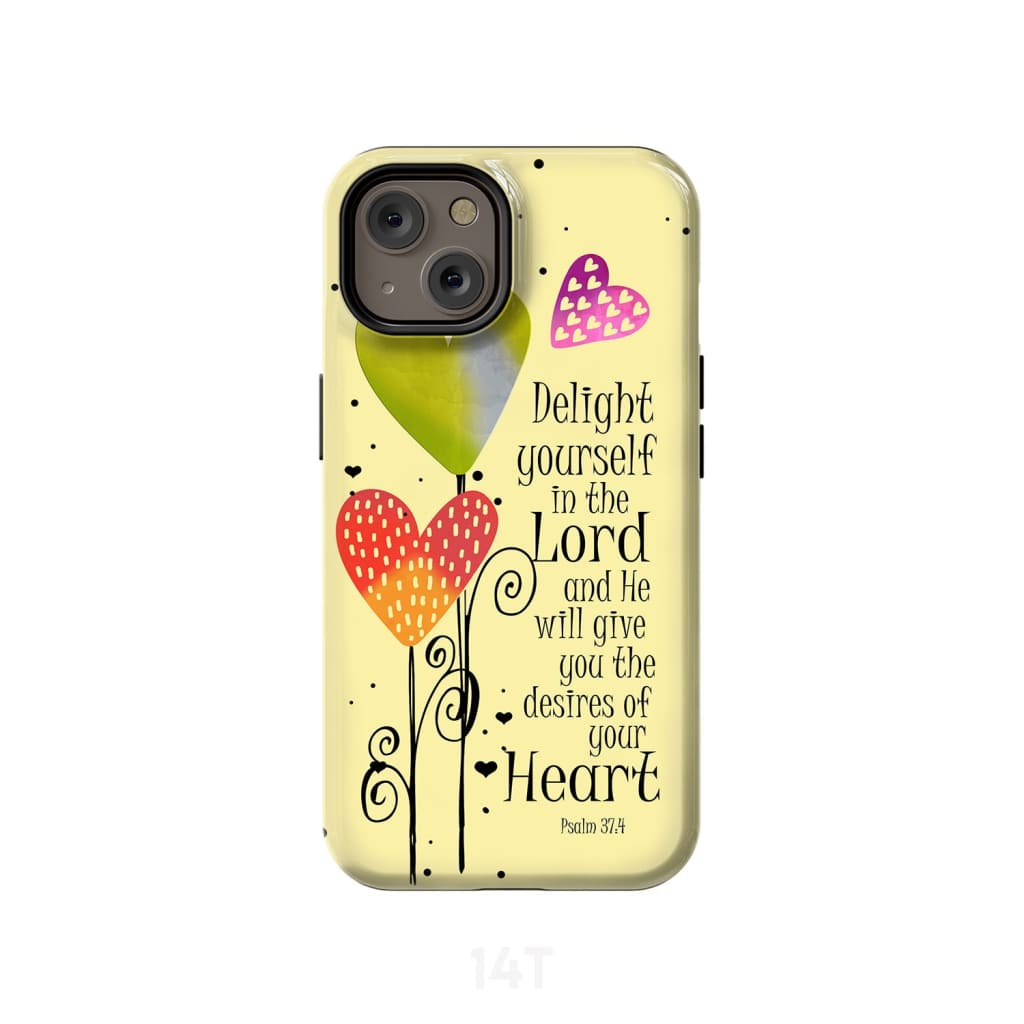 Delight Yourself In The Lord Psalm 374 Bible Verse Phone Case - Christian Phone Cases- Iphone Samsung Cases Christian