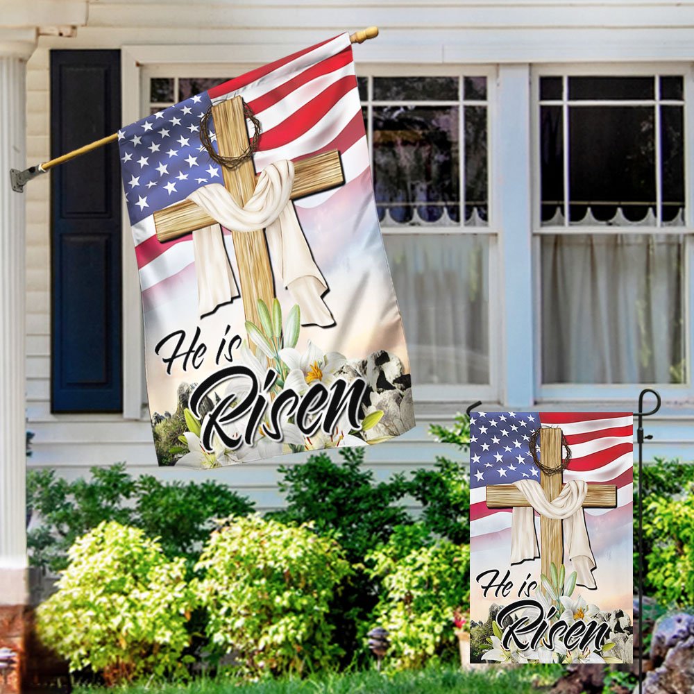 Easter Jesus He Is Risen American Flag - Easter House Flags - Christian Outdoor Easter Flags