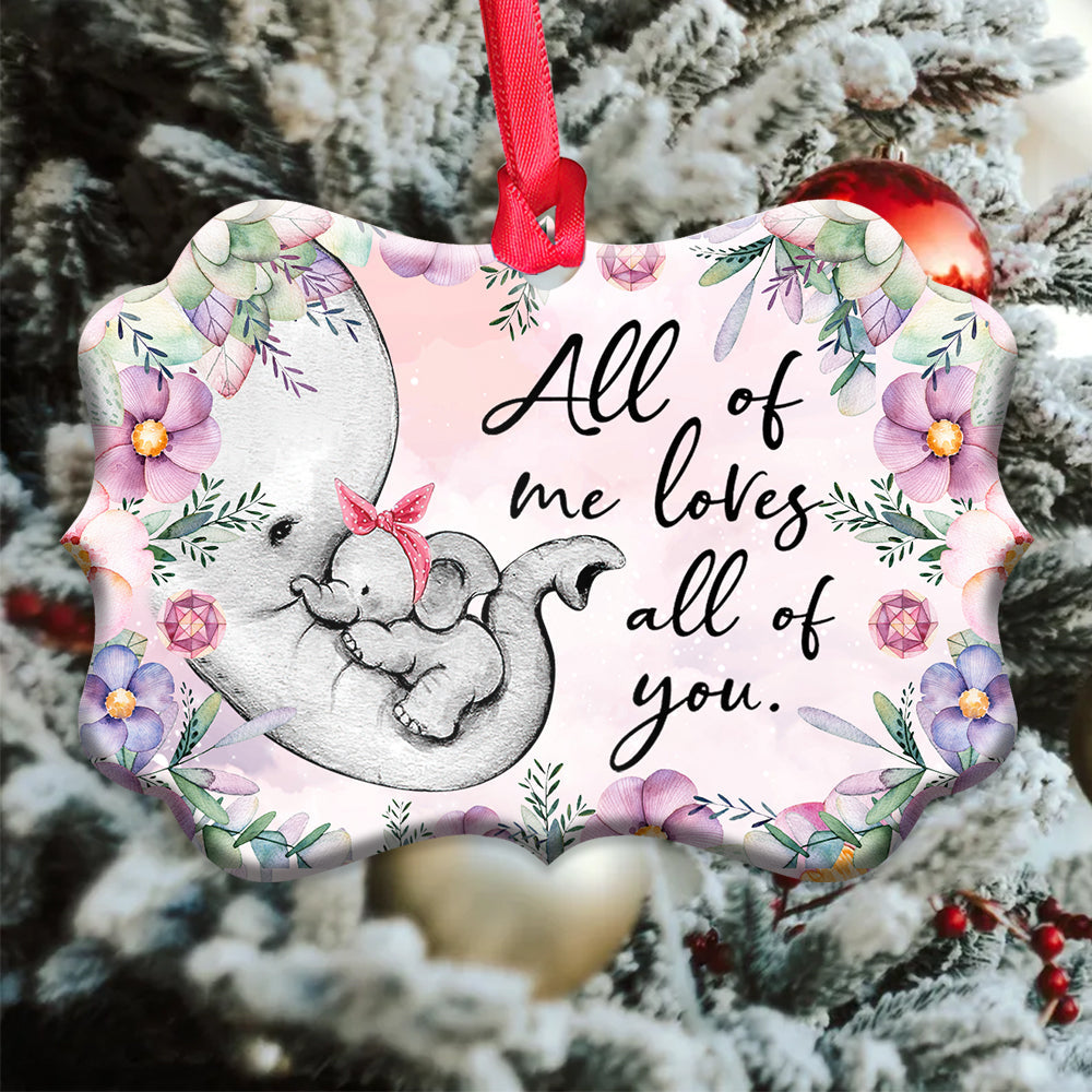 Elephant Family All Of Me Loves All Of You Metal Ornament - Christmas Ornament - Christmas Gift
