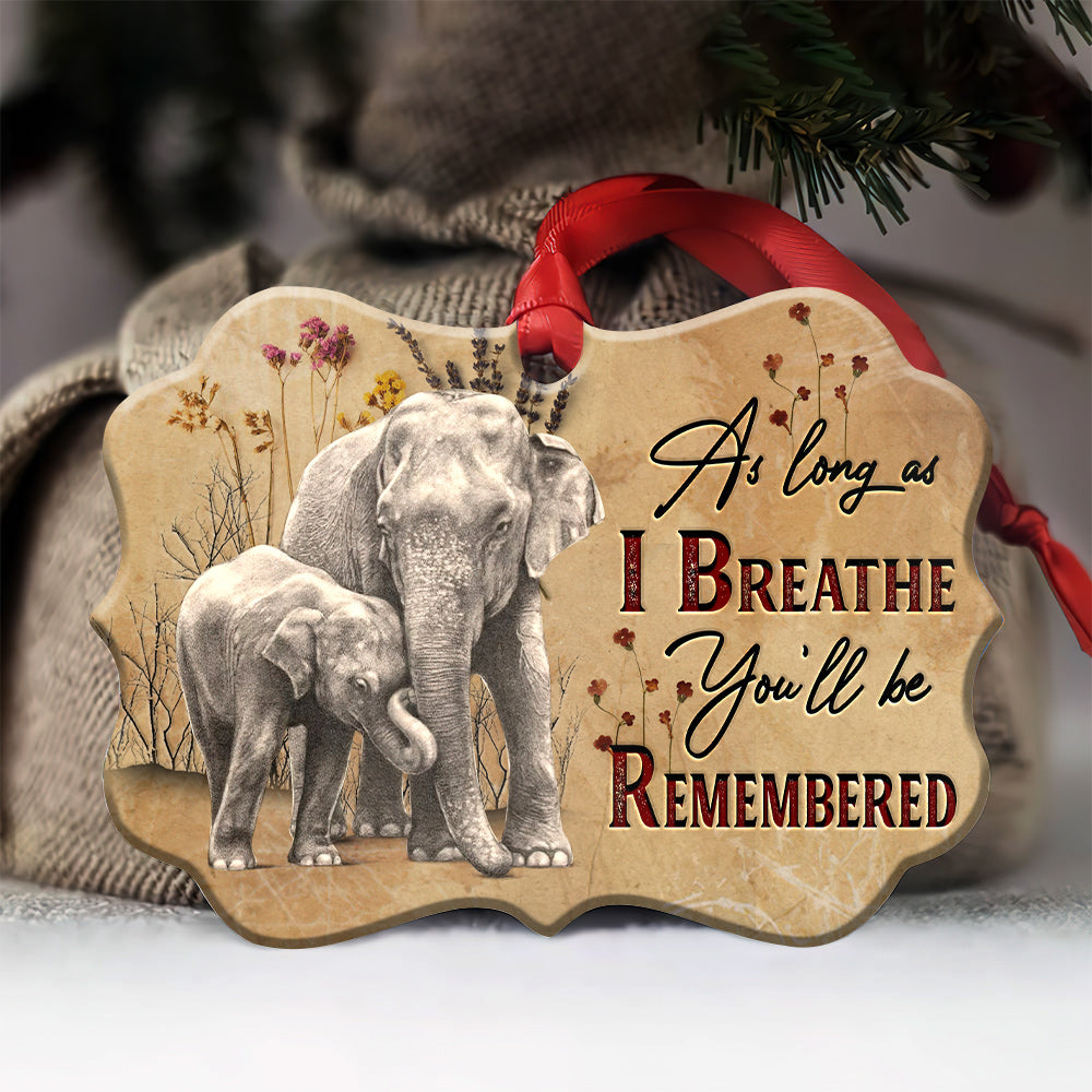 Elephant Family You Will Be Remembered Metal Ornament - Christmas Ornament - Christmas Gift