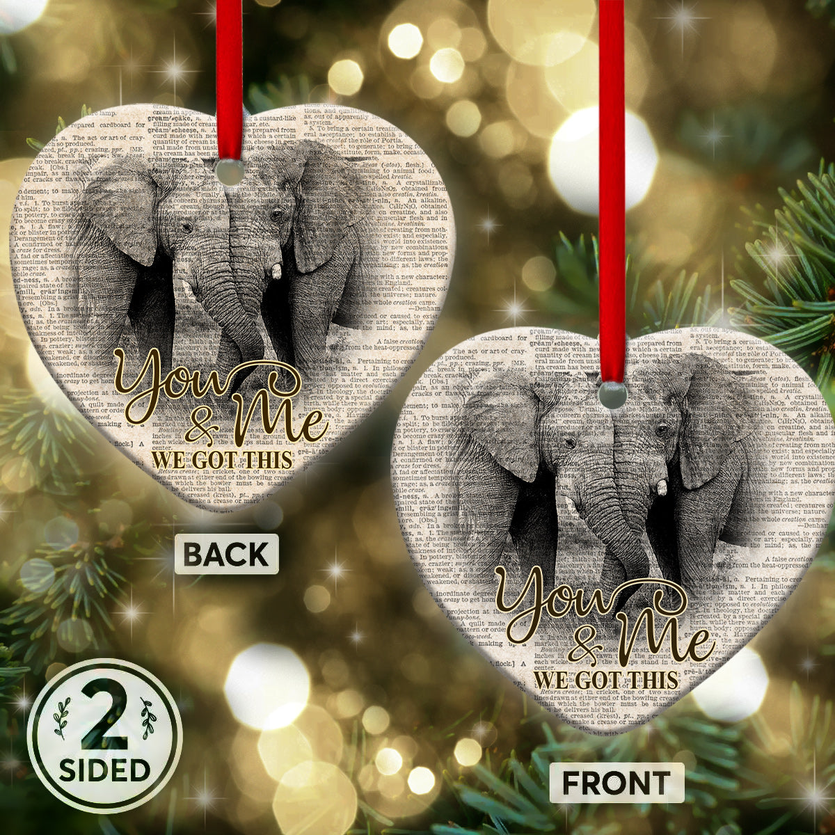 Elephant You And Me We Got This Heart Ceramic Ornament - Christmas Ornament - Christmas Gift