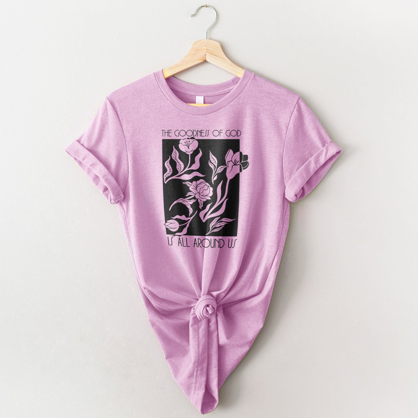 The Goodness Of God Tee Shirts For Women - Christian Shirts for Women - Religious Tee Shirts