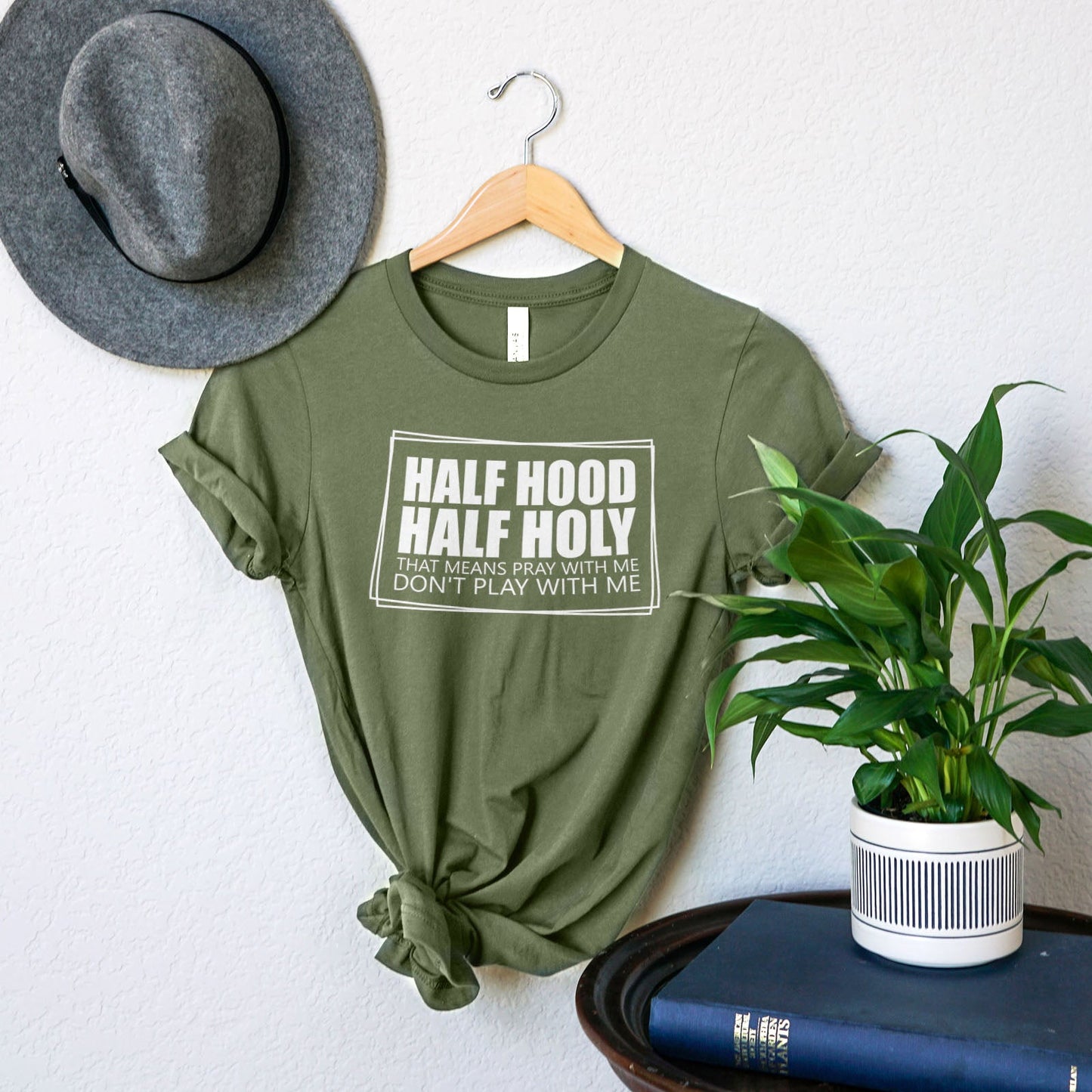 Half Hood Half Holy Tee Shirts For Women - Christian Shirts for Women - Religious Tee Shirts