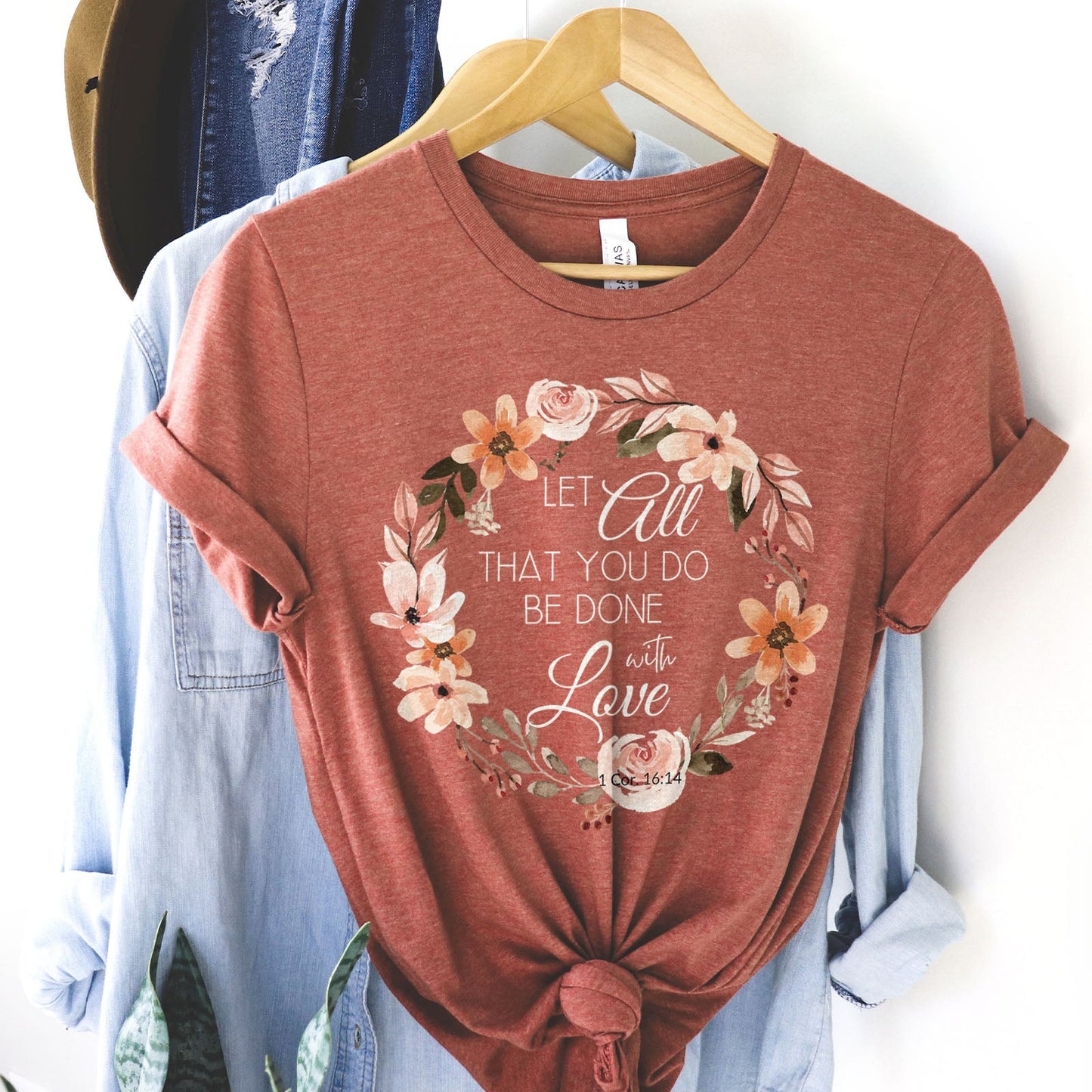 Let All That You Do Be Done With Love 1 Corinthians 16:14 Pink Wreath Tee Shirts For Women - Christian Shirts for Women