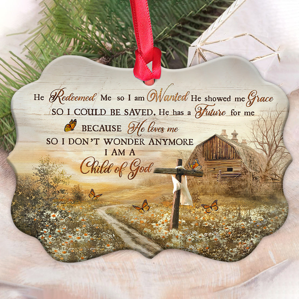 Faith Butterfly God In Farm I Am A Child Of God Metal Ornament - Christmas Ornament - Christmas Gift