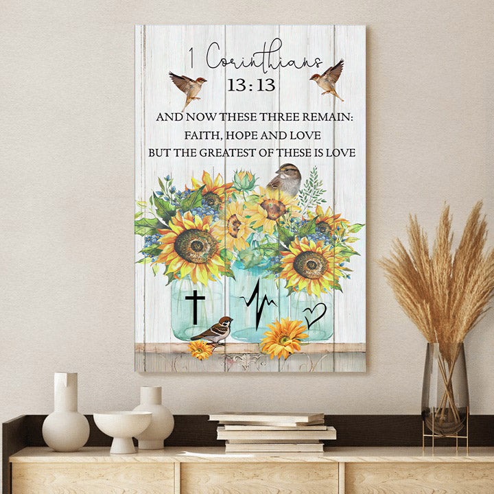 Faith, Hope And Love Wall Art - 1 Corinthians 13 13 Decor Poster