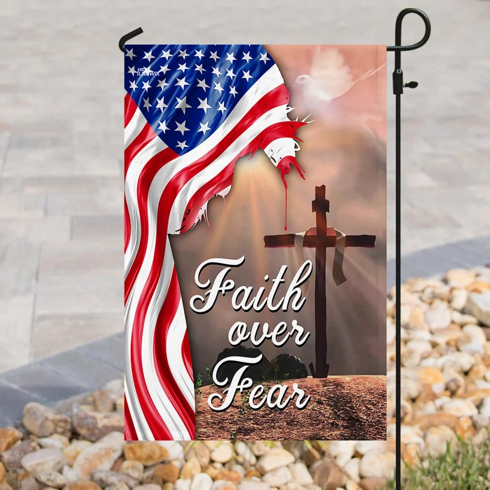 Faith Over Fear Jesus Christian Cross American House Flags - Christian Garden Flags - Outdoor Christian Flag
