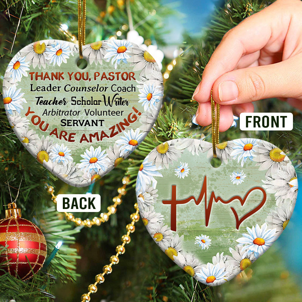 Faith Thank You Pastor You Are Amazing Heart Ceramic Ornament - Christmas Ornament - Christmas Gift