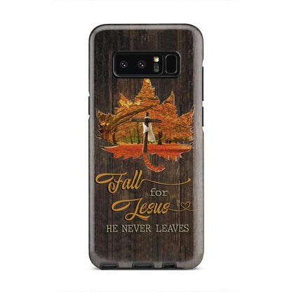 Fall For Jesus He Never Leaves Cross On Autumn Leaves Christian Phone Case - Bible Verse Phone Cases Samsung
