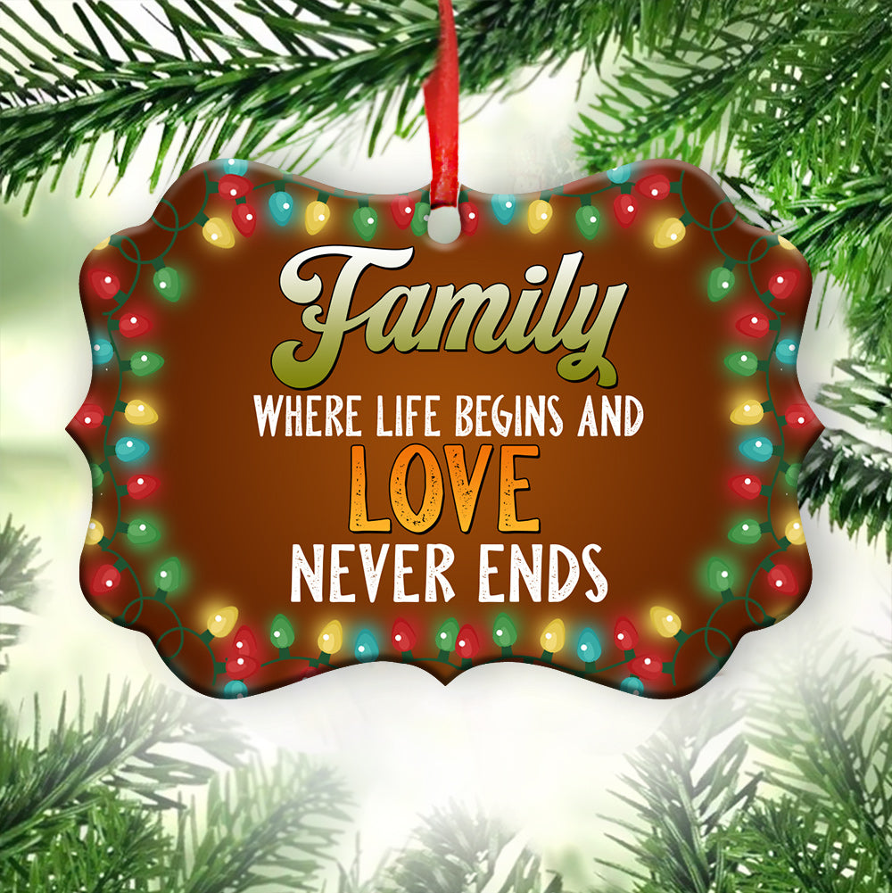Family Christmas Where Life Begins And Love Never Ends Metal Ornament - Christmas Ornament - Christmas Gift