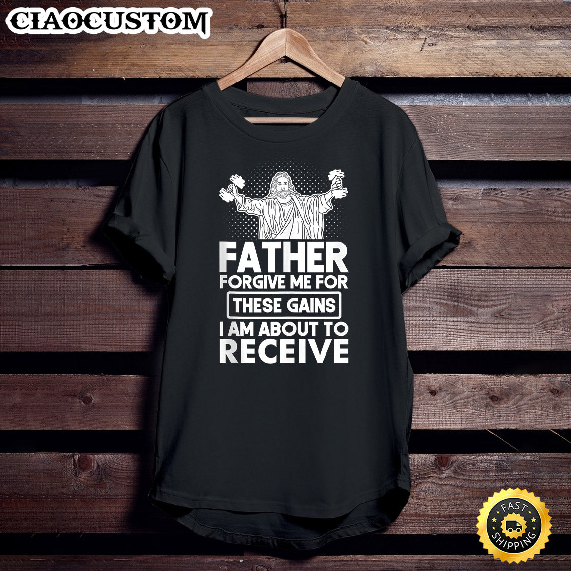 Father Forgive Me These Gains Jesus Workout Weightlifting Unisex T Shirt - Men Women T-Shirts