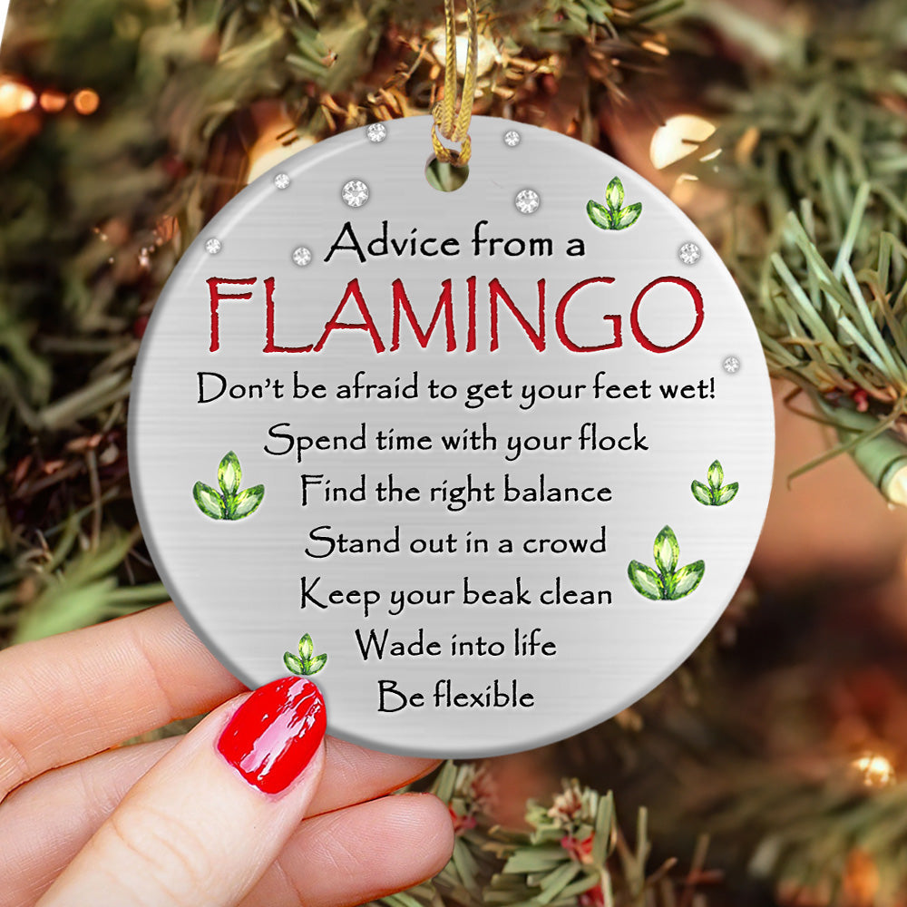 Flamingo Advice Ceramic Circle Ornament - Decorative Ornament - Christmas Ornament