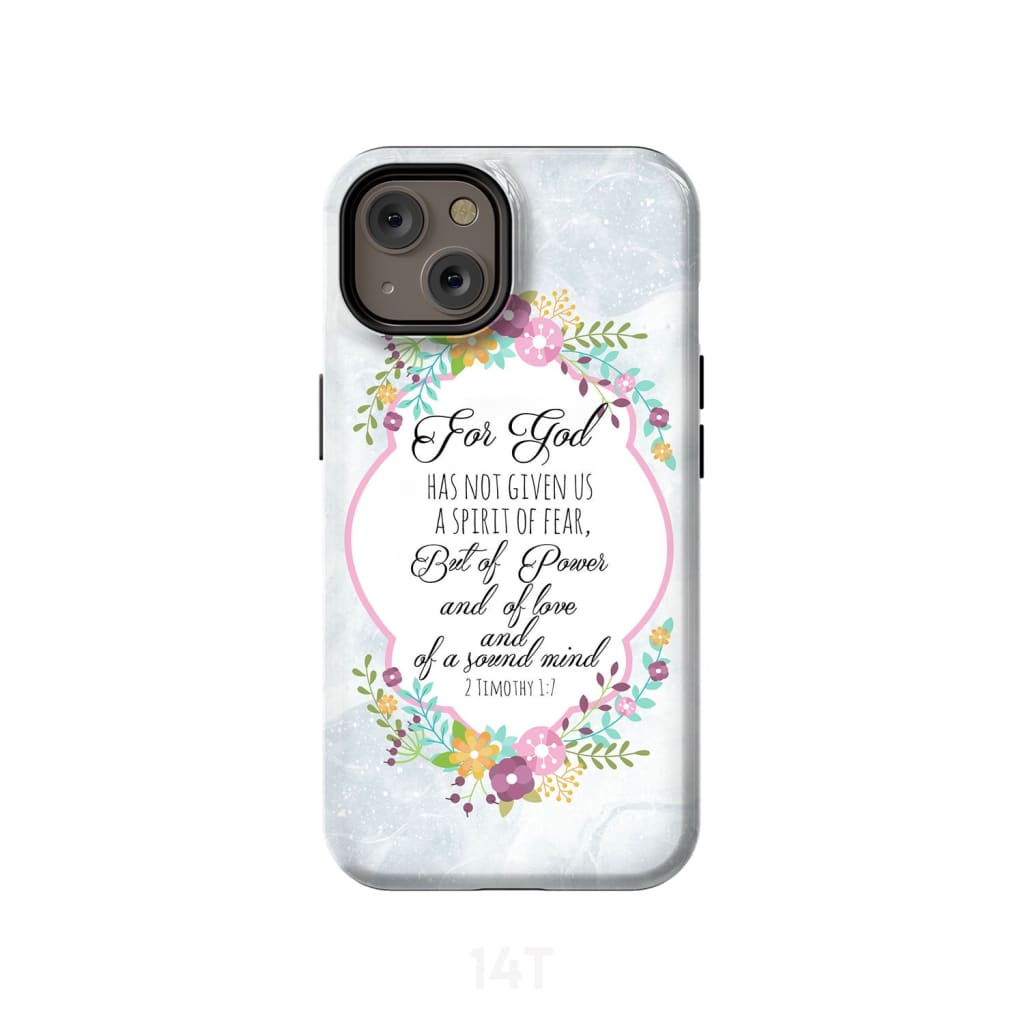 For God Has Not Given Us A Spirit Of Fear 2 Timothy 17 Floral Bible Verse Phone Case