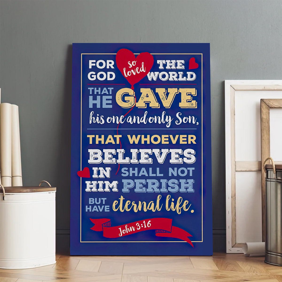 For God So Loved The World Poster To Print - John 3 16 Wall Art Canvas