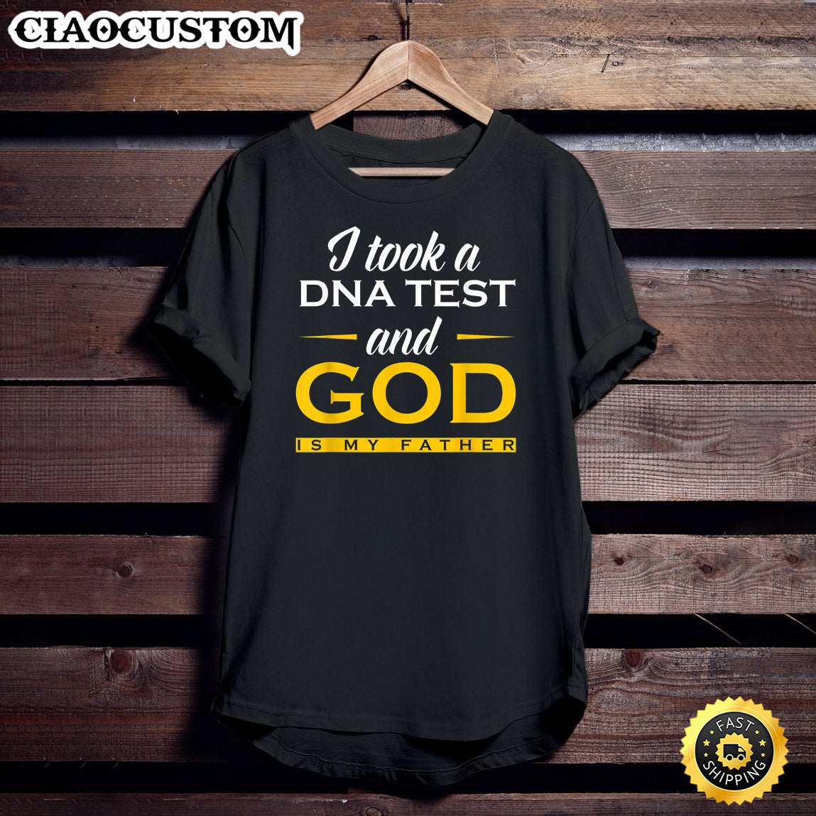 Funny I Took A Dna Test God Is My Father Jesus Christian T-Shirt - Christian Shirt
