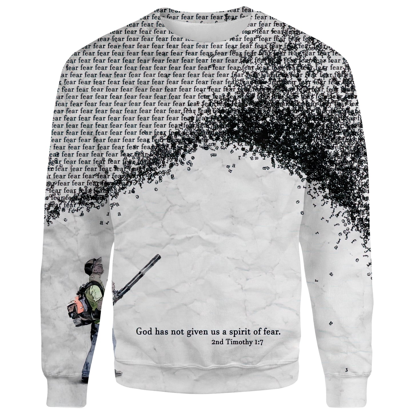 God Has Not Given Us A Spirit Of Fear 2nd Timothy 1 7 Lover Jesus 3d Hoodie - God Gift For Christian