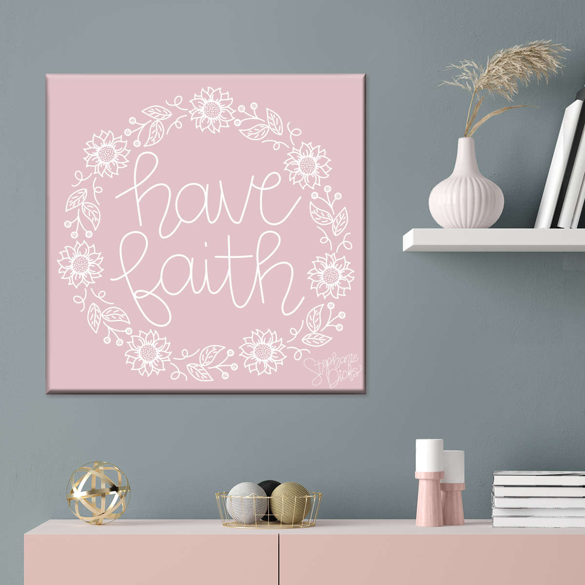 Have Faith II Square Canvas Wall Art - Christian Wall Decor - Christian Wall Hanging