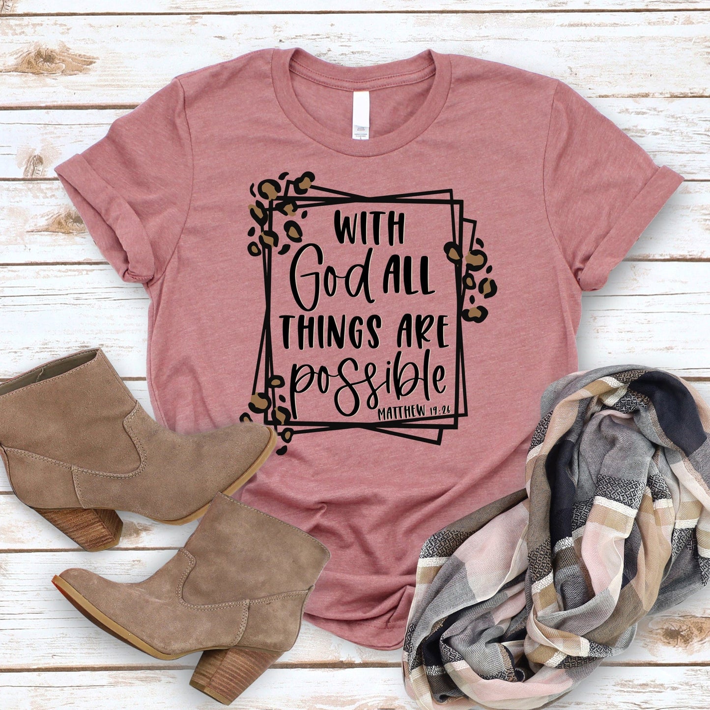 With God All Things Are Possible T Shirts For Women - Women's Christian T Shirts - Women's Religious Shirts