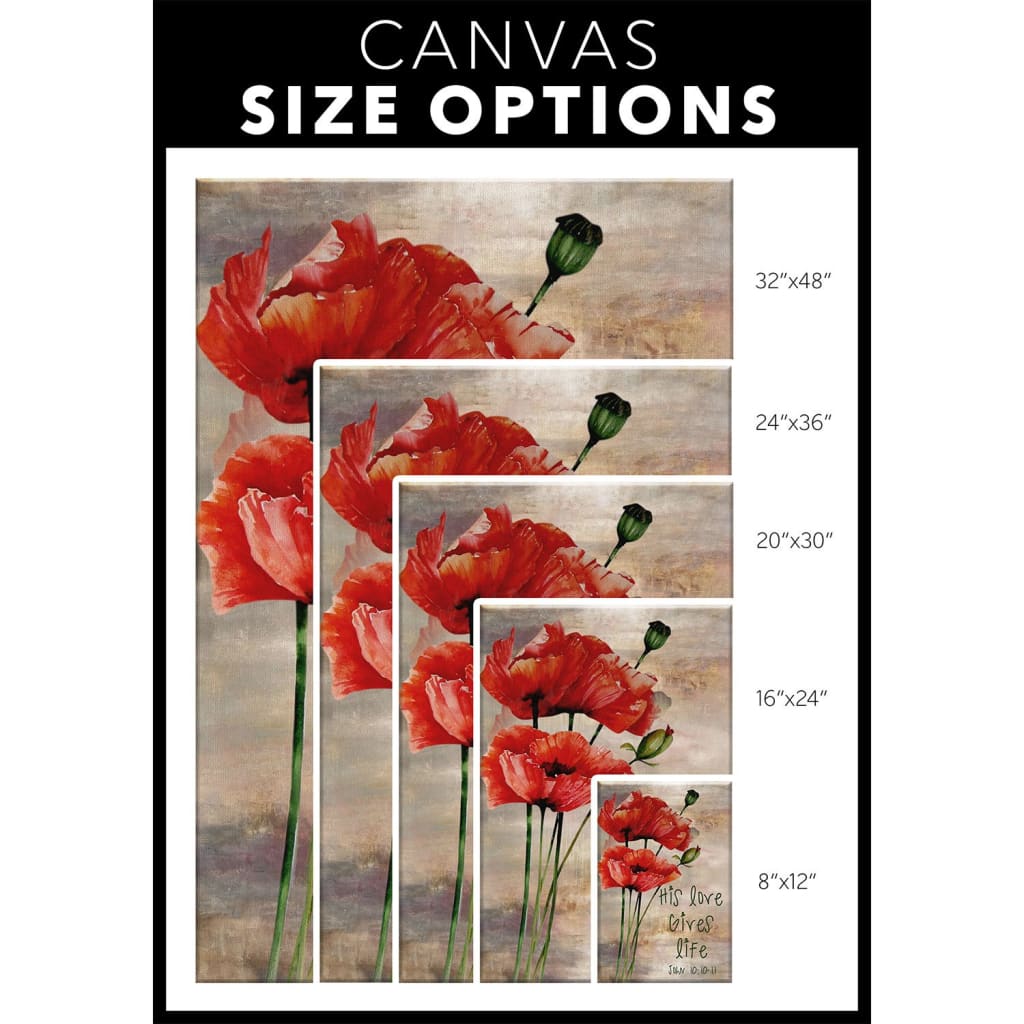 His Love Gives Life Floral Canvas Wall Art - Christian Canvas Prints - Bible Verse Canvas