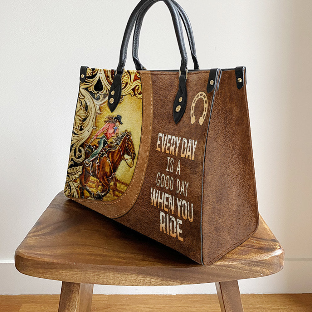 Horse Every Day Is A Good Day When You Ride Leather Bag - Women's Pu Leather Bag - Best Mother's Day Gifts