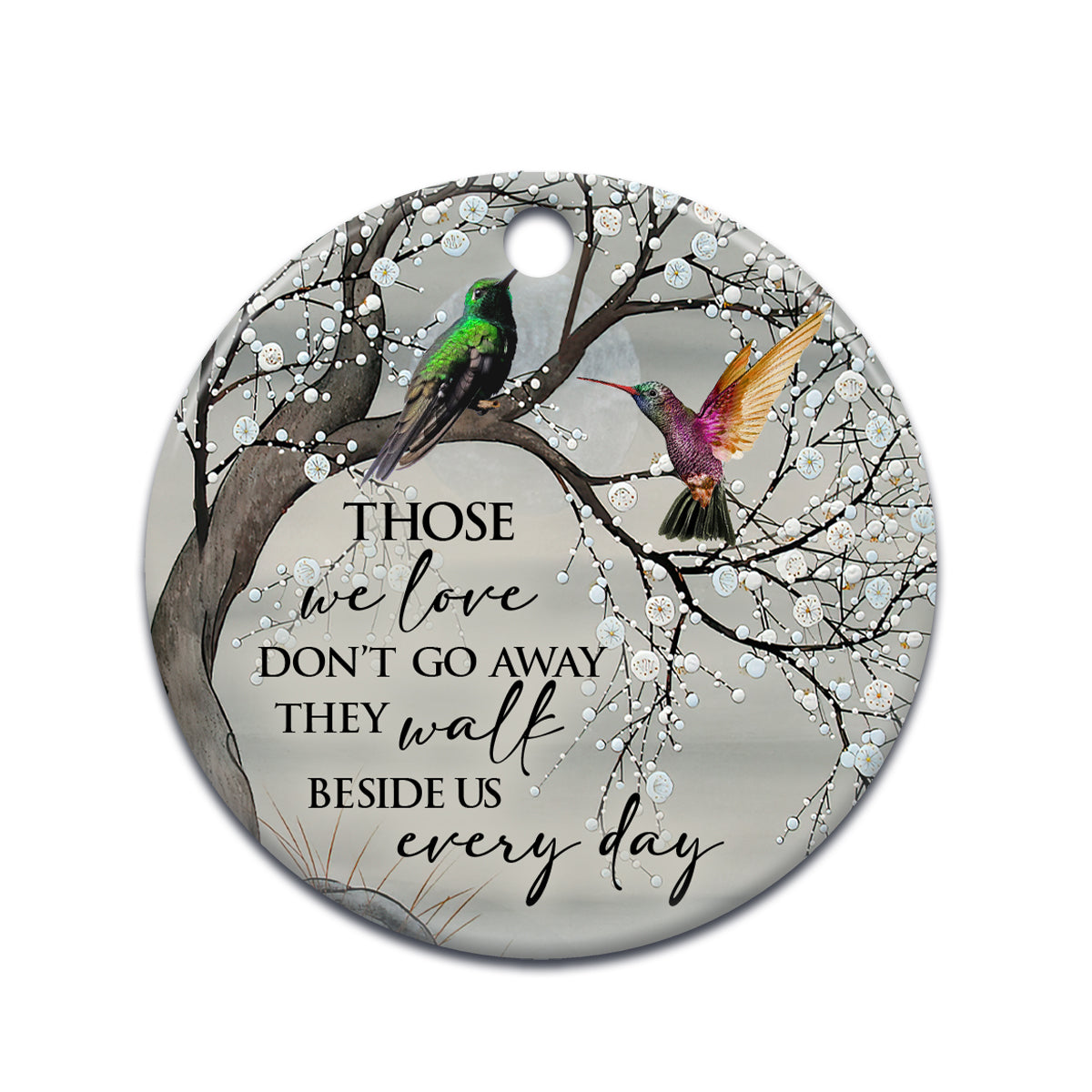 Hummingbird Memorial For Those We Love Ceramic Circle Ornament - Decorative Ornament - Christmas Ornament