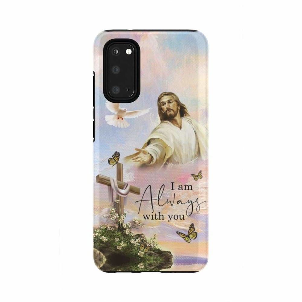 I Am Always With You Matthew 2820 Jesus Christ Phone Case - Bible Verse Phone Cases