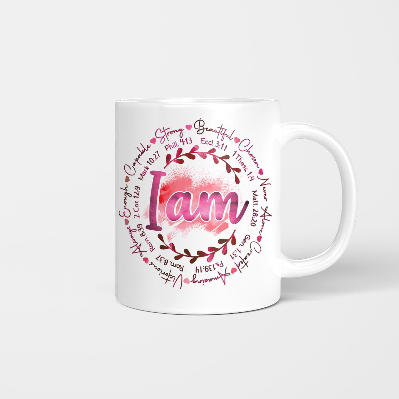 I Am Strong, Beautiful, Chosen, Never Alone, Created, Amazing, God Mug, Jesus Mug, Faith Mug