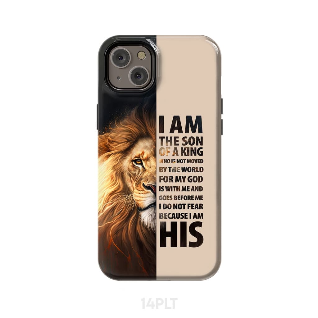 I Am The Son Of A King Phone Case - Scripture Phone Cases - Iphone Cases Christian