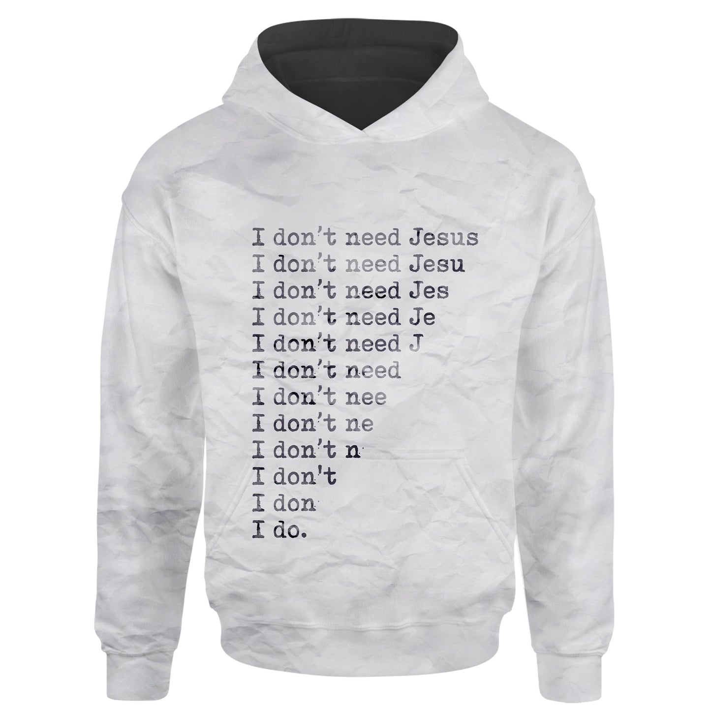 I Need Jesus - Christian Hoodie 3d - God 3d Sweatershirt - Christian Shirt - God Gift For Christian