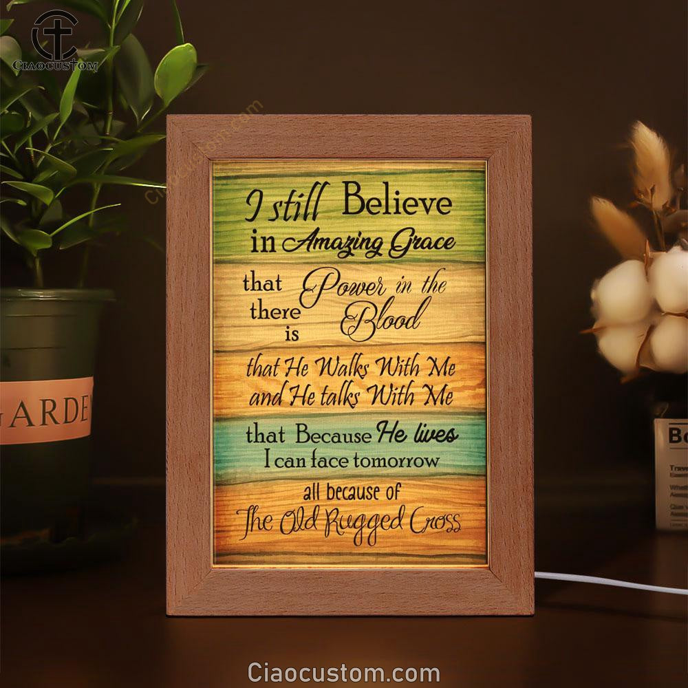 I Still Believe In Amazing Grace 2 Frame Lamp Prints - Bible Verse Wooden Lamp - Scripture Night Light