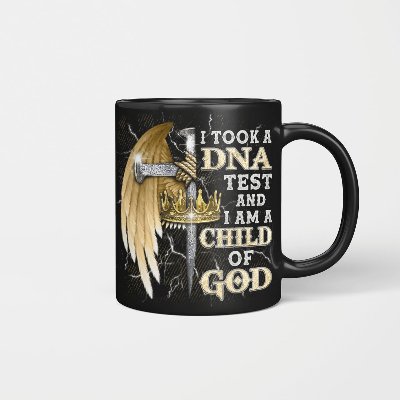 I Took A Dna Test And I Am A Child Of God, Christian Mug, Religious Mug, Jesus Mug, Faith Mug